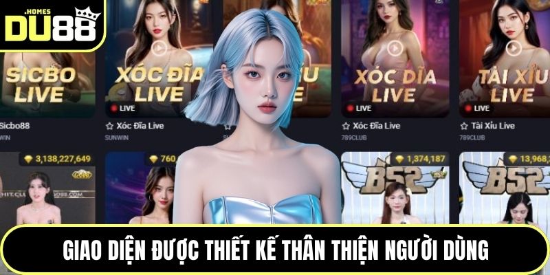 Giao diện được thiết kế thân thiện người dùng