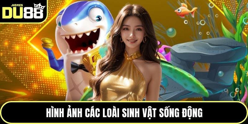 Hình ảnh các loài sinh vật sống động