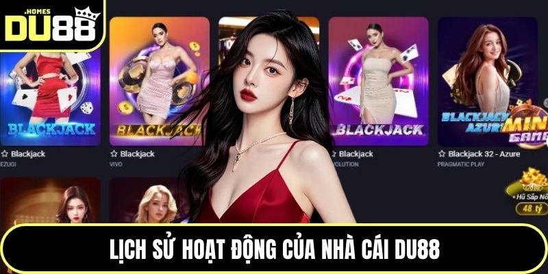 Lịch sử hoạt động của nhà cái DU88